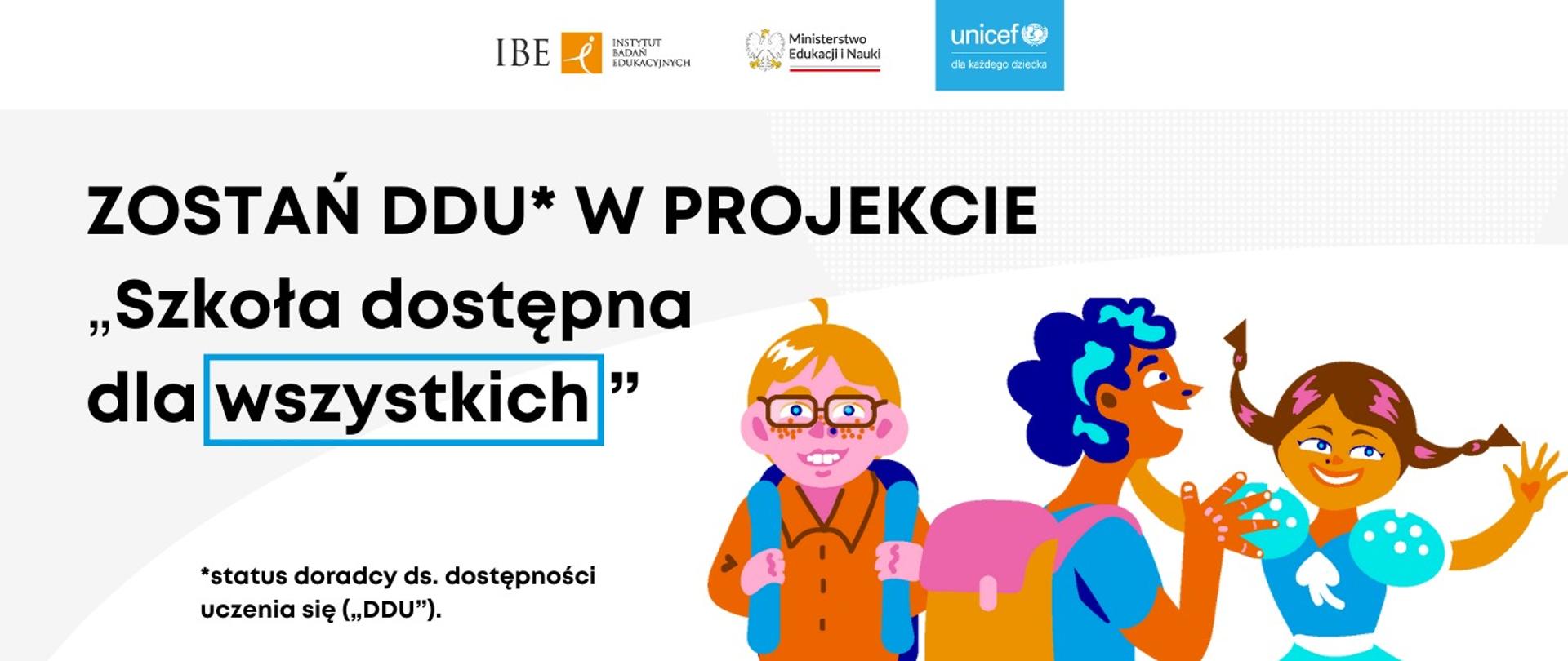 Grafika - na białym tle kilkoro dzieci i napis Zostań DDU w projekcie "Szkoła dostępna dla wszystkich".
