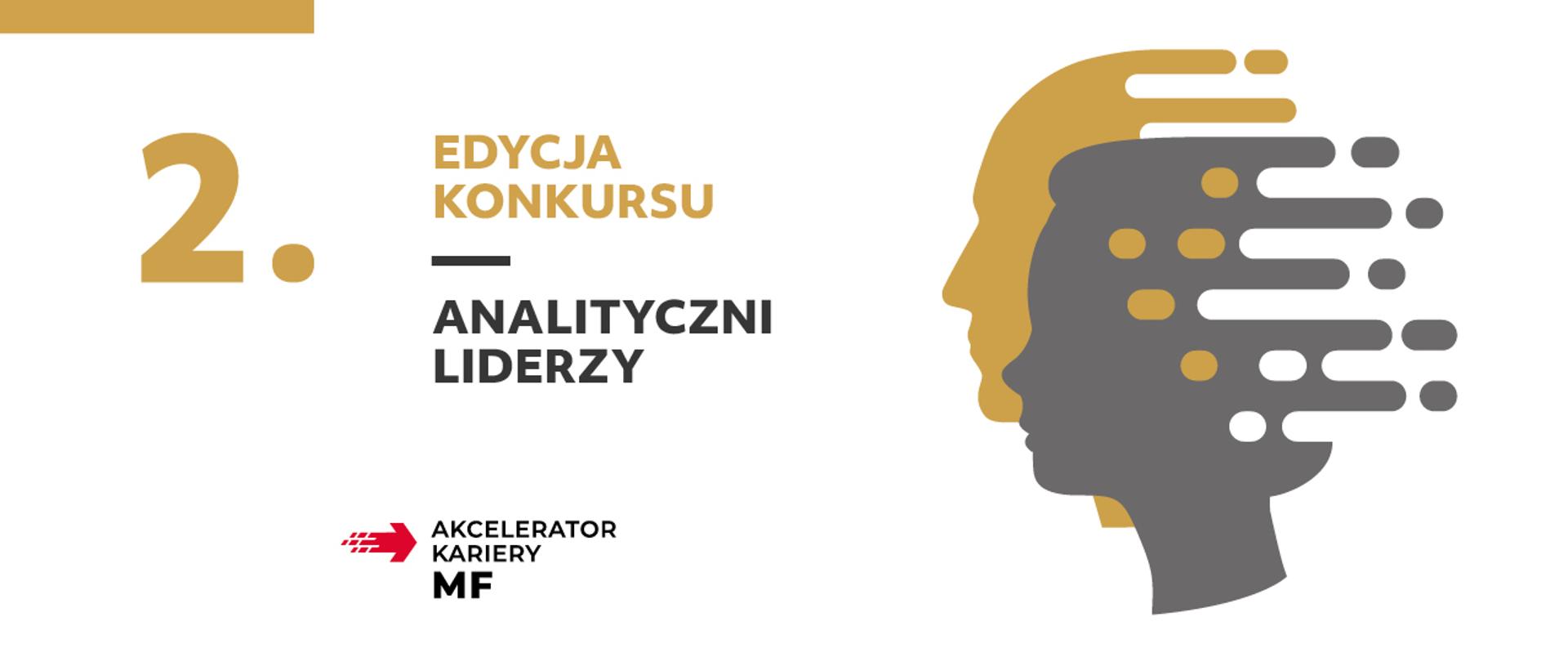 Po lewej stronie napis 2 edycja konkursu Analityczni Liderzy a poniżej czerwona strzałka i napis Akcelerator Kariery MF 