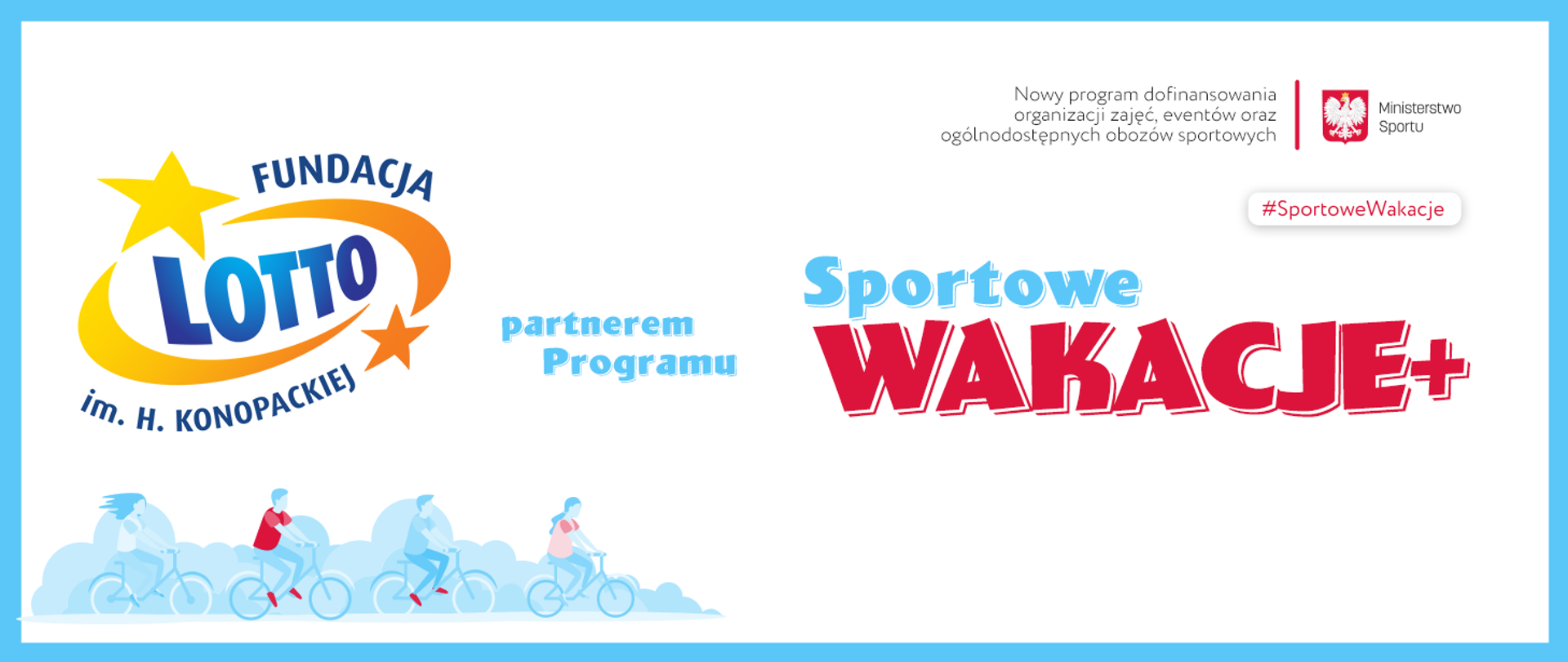 Fundacja Lotto im. H. Konopackiej Partnerem Programu Sportowe Wakacje plus