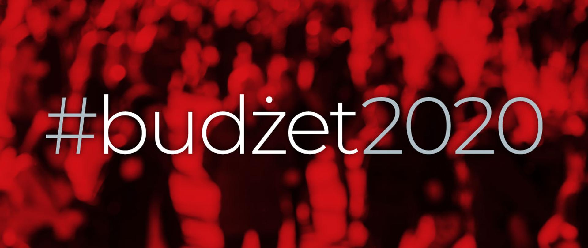 Hasztag #budżet2020 na czerwono czarnym tle