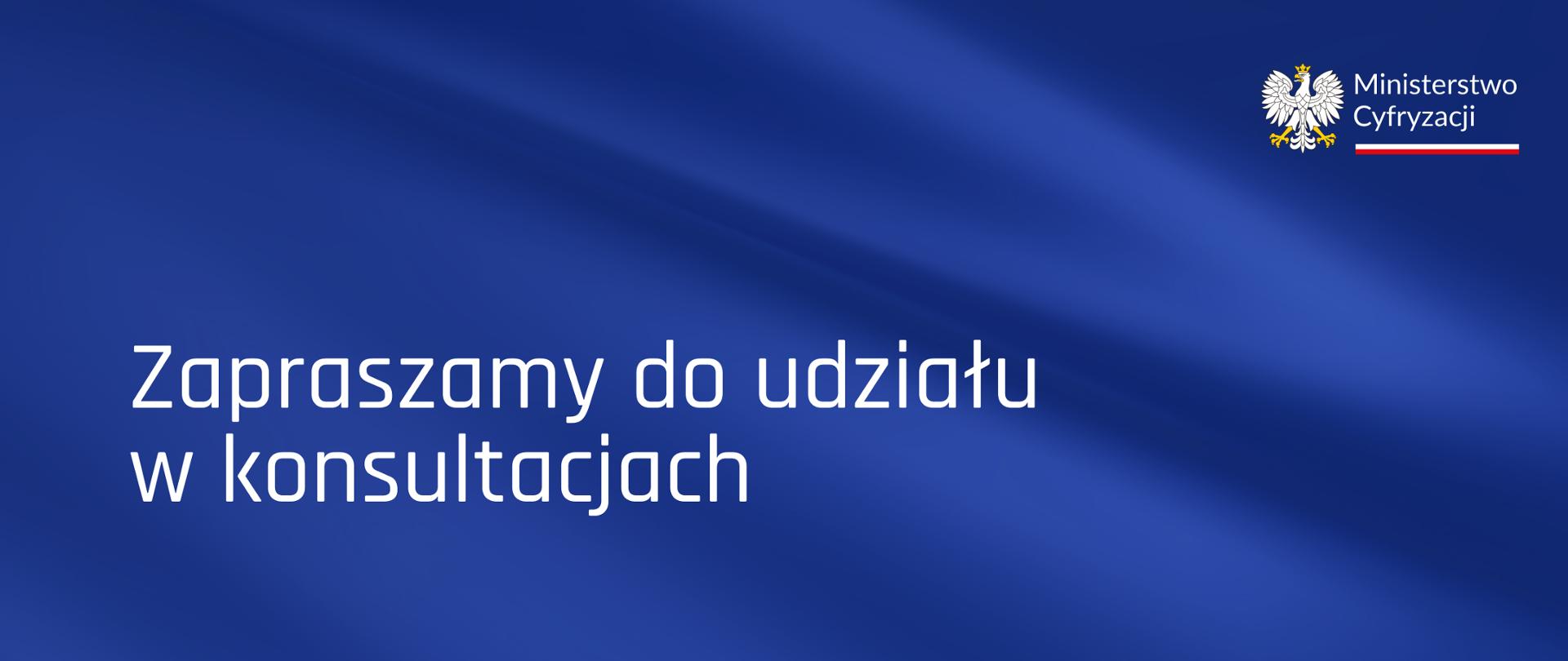Na granatowym tle znajduje się napis - Zapraszamy na konferencję prasową. W prawym górnym rogu znajduje się logo Ministerstwa Cyfryzacji z orłem. 