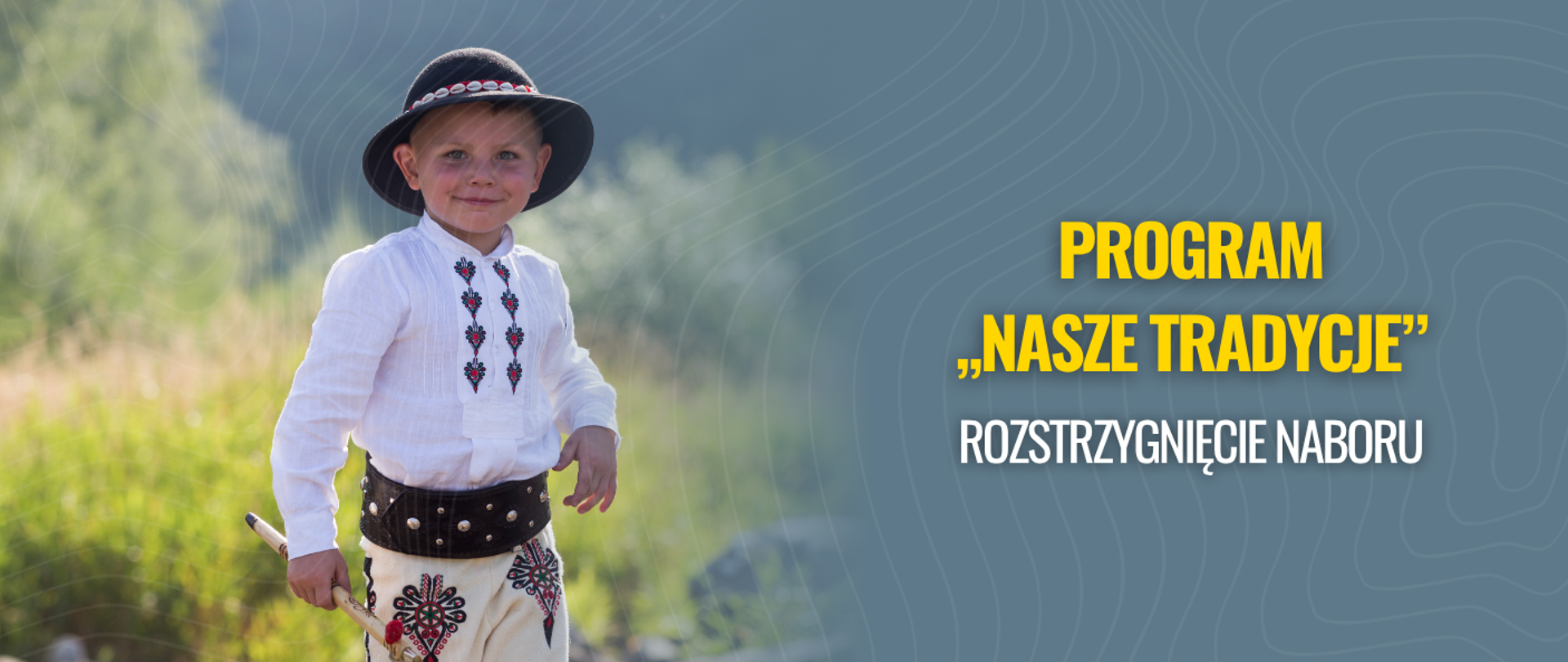 Program Nasze Tradycje rozstrzygnięcie naboru