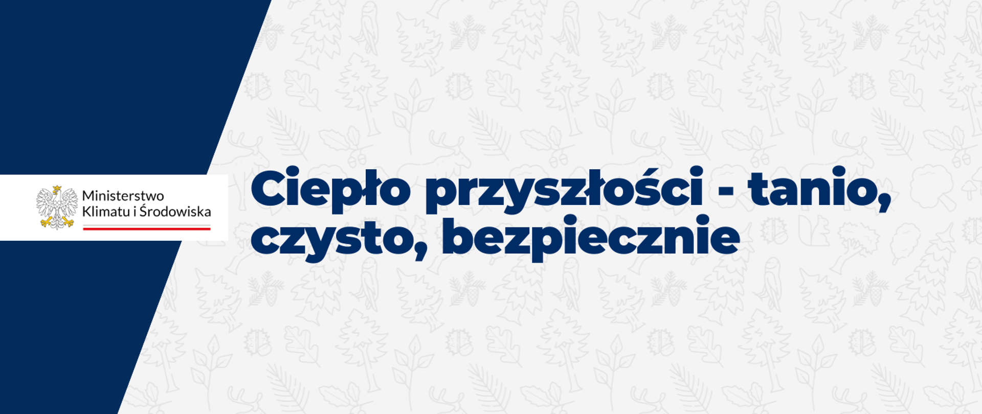 Ciepło przyszłości - tanio, czysto, bezpiecznie