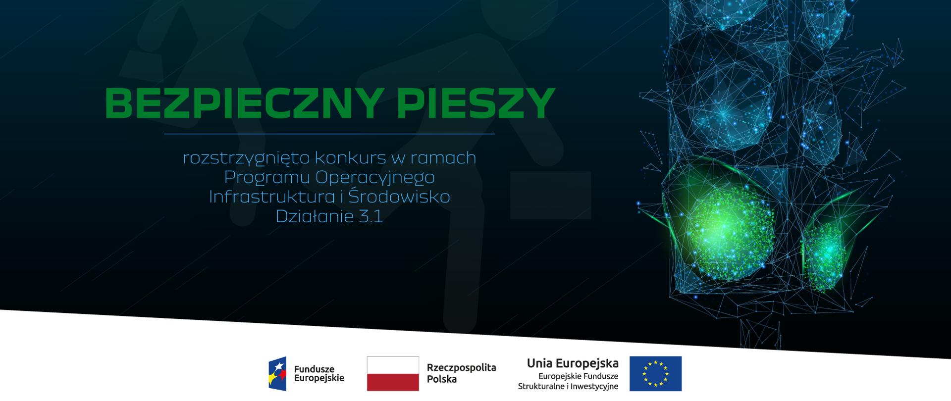 Grafika przedstawia sygnalizację świetlną oraz napis "Bezpieczny Pieszy". Poniżej znajdują się: logotyp Funduszy Europejskich, flaga RP, oraz flaga UE