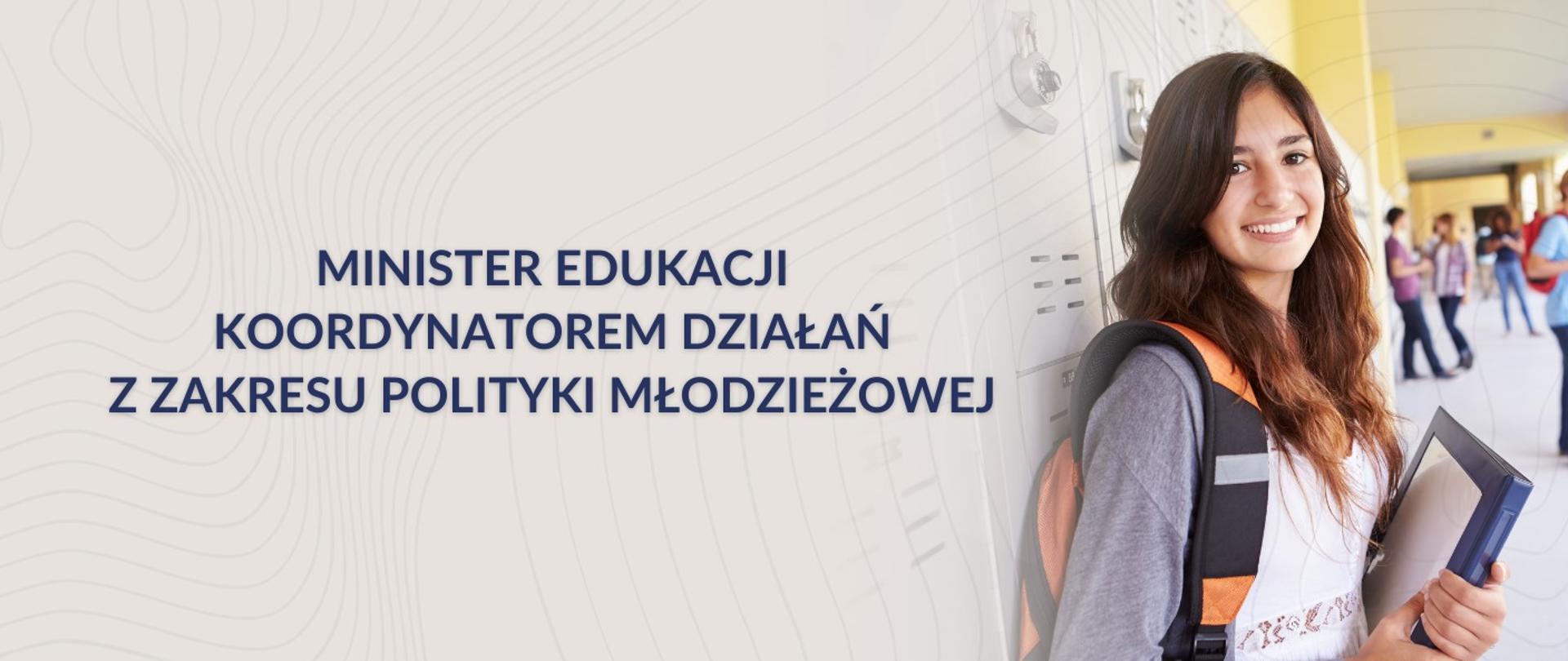 Minister Edukacji koordynatorem działań z zakresu polityki młodzieżowej