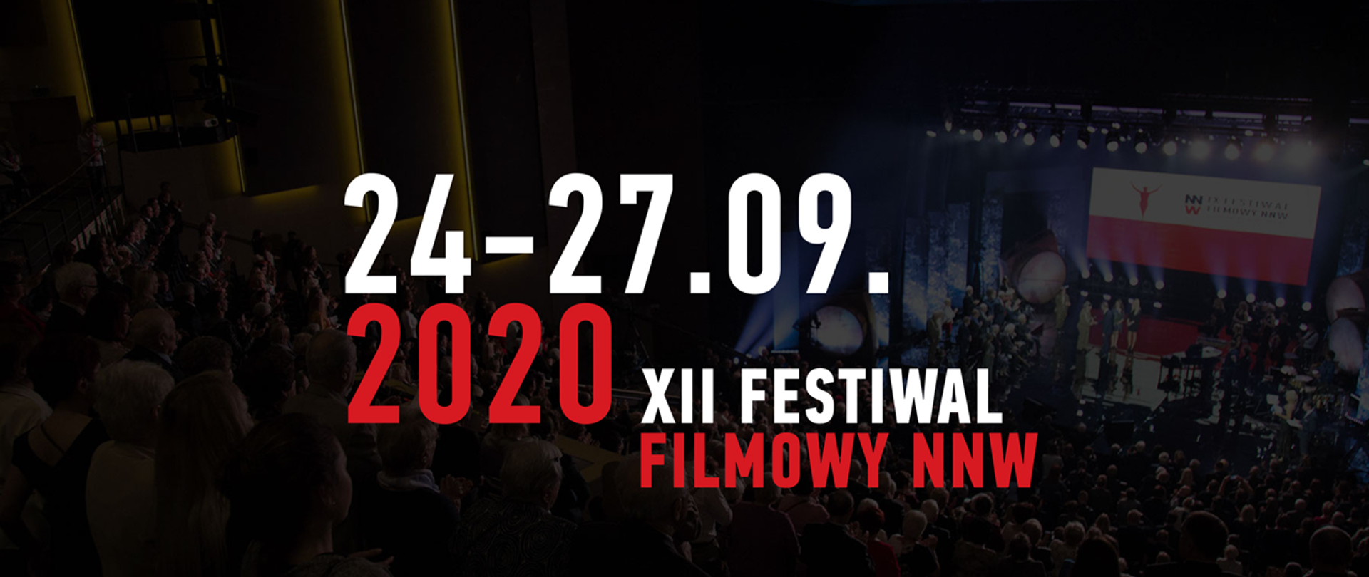 Ciemne zdjęcie z festiwali Niepokorni, Niezłomni, Wyklęci. Na środku tekst "24-27.09.2020 – XII festiwal filmowy NNW