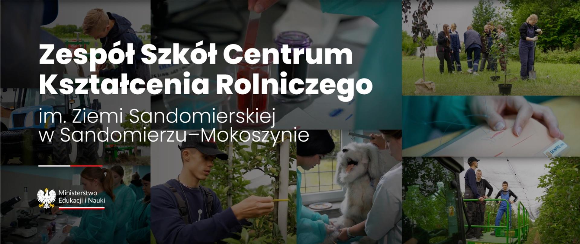 Kolaż kilku zdjęć pokazujących ludzi wśród zielonych roślin, na to nałożony napis Zespół Szkół Centrum Kształcenia Rolniczego.