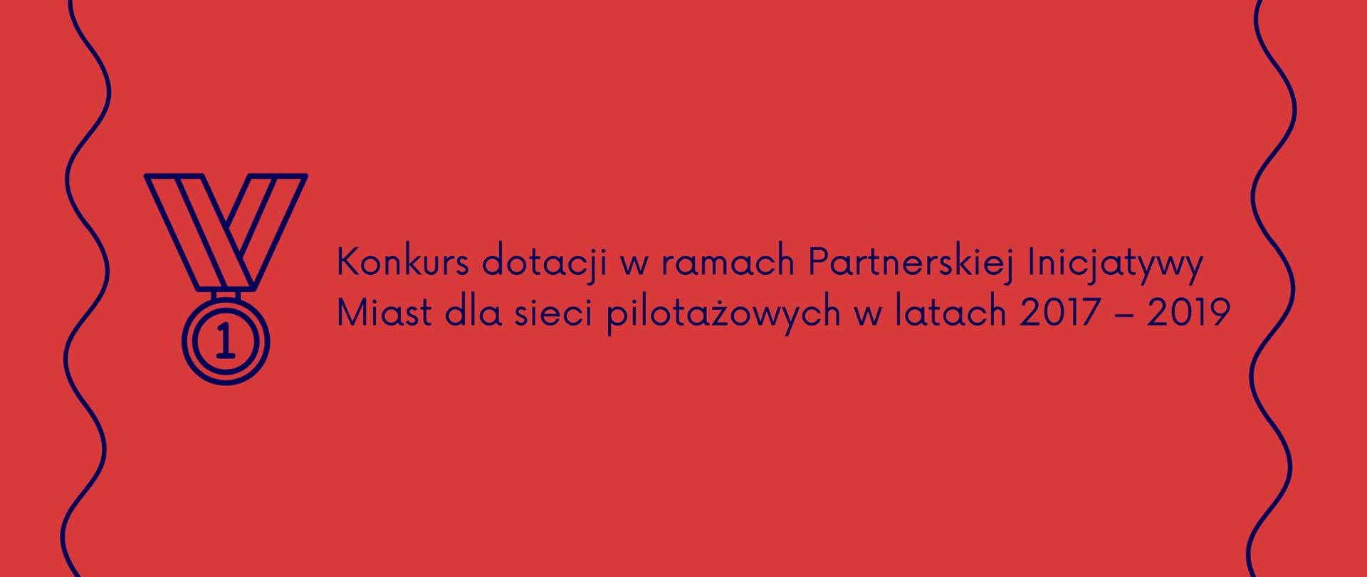 Konkurs dotacji w ramach Partnerskiej Inicjatywy Miast dla sieci pilotażowych w latach 2017 – 2019