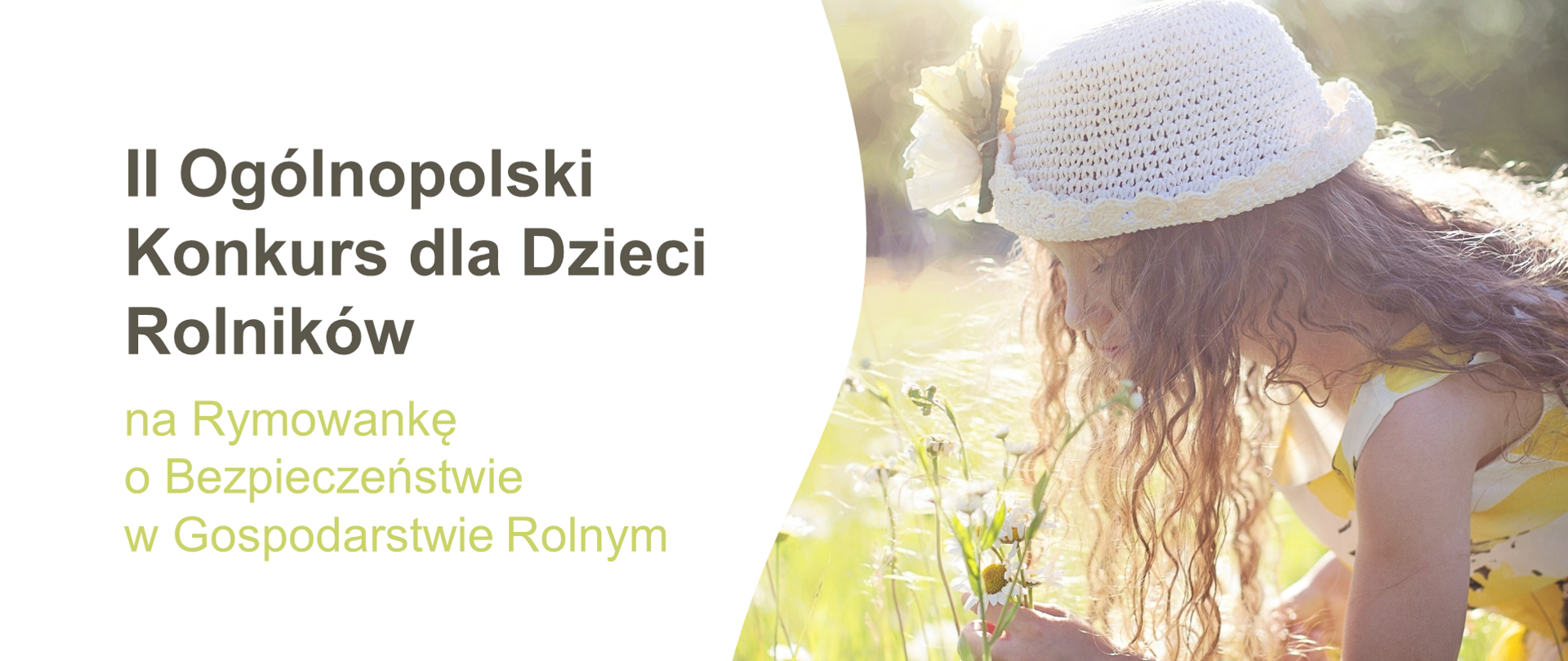 Grafika z dziewczynką zrywającą kwiaty. Obok tekst: II Ogólnopolski Konkurs dla Dzieci Rolników na Rymowankę o Bezpieczeństwie w Gospodarstwie Rolnym. 