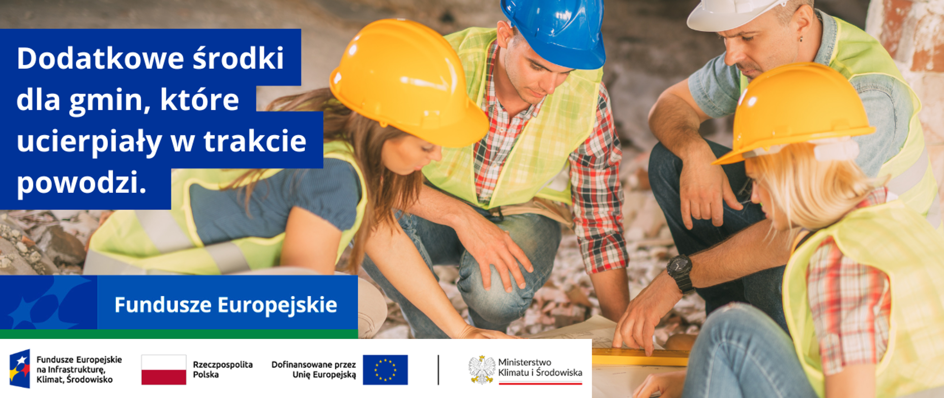 Dodatkowe środki dla gmin, które ucierpiały w trakcie powodzi.