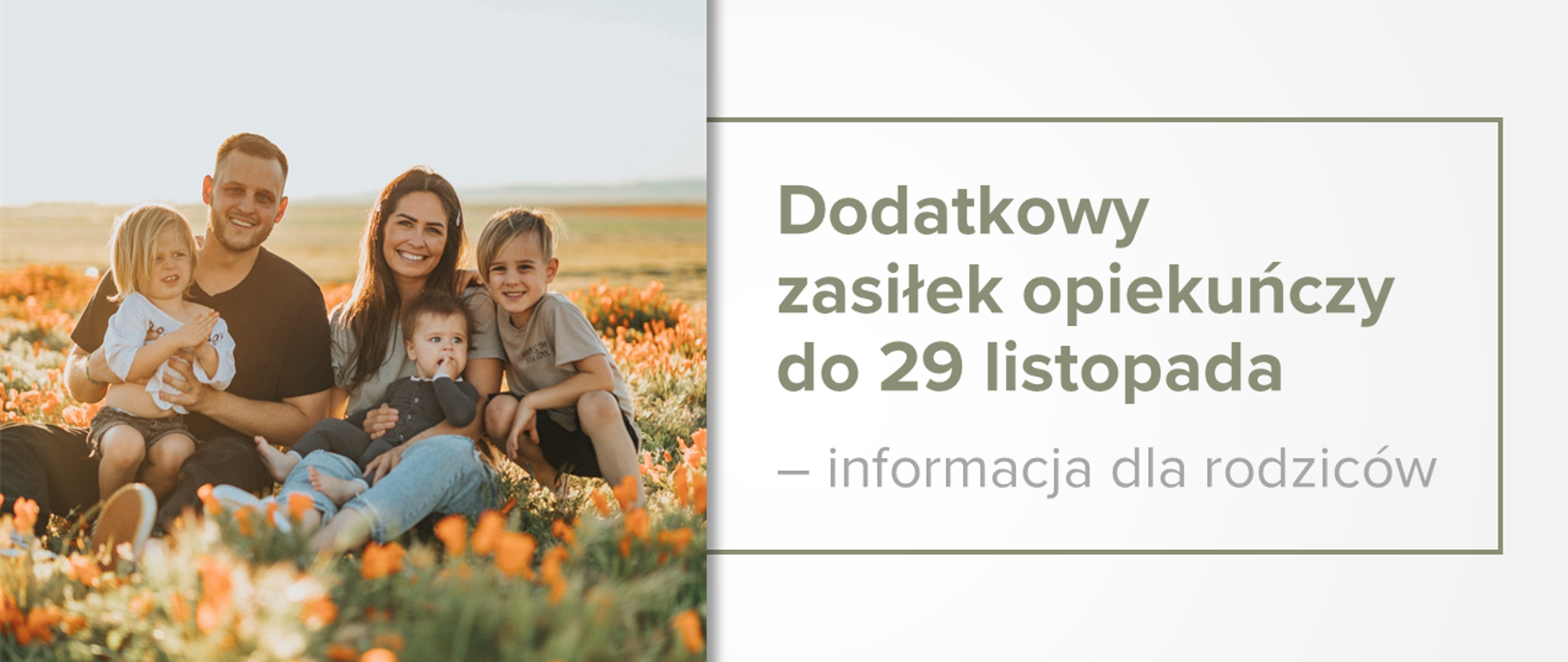Grafika ze zdjęciem rodziny i tekstem obok "Dodatkowy zasiłek opiekuńczy do 29 listopada – informacja dla rodziców"