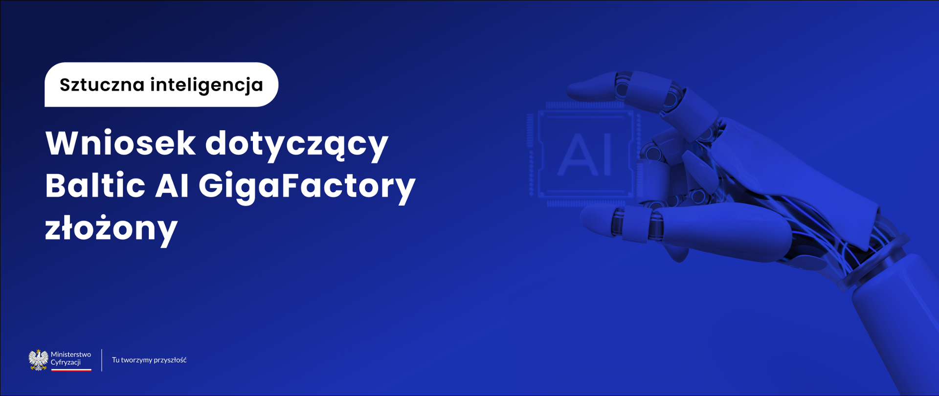 Wniosek dotyczący Baltic AI GigaFactory złożony