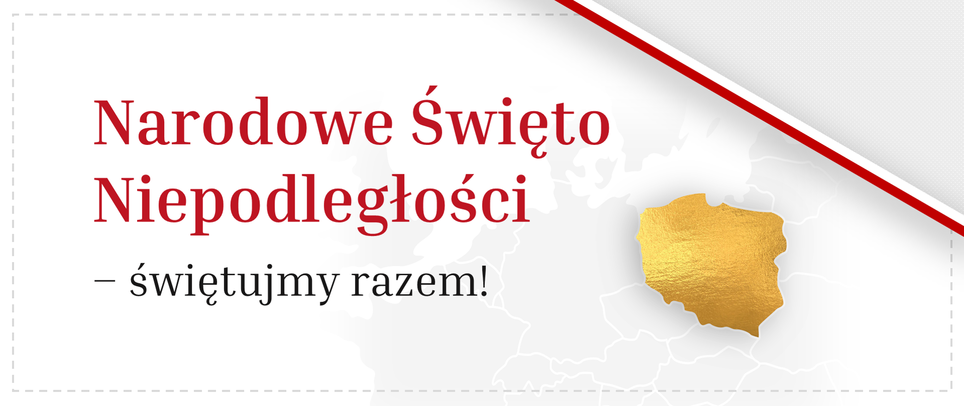 Narodowe Święto Niepodległości – świętujmy razem!