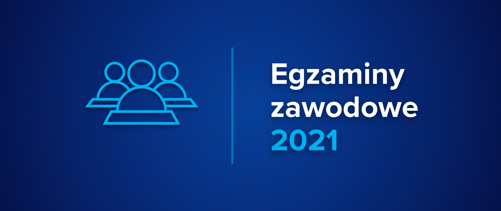 Granatowa grafika z ikoną uczniów przy stołach i tekstem "Egzaminy zawodowe 2021"