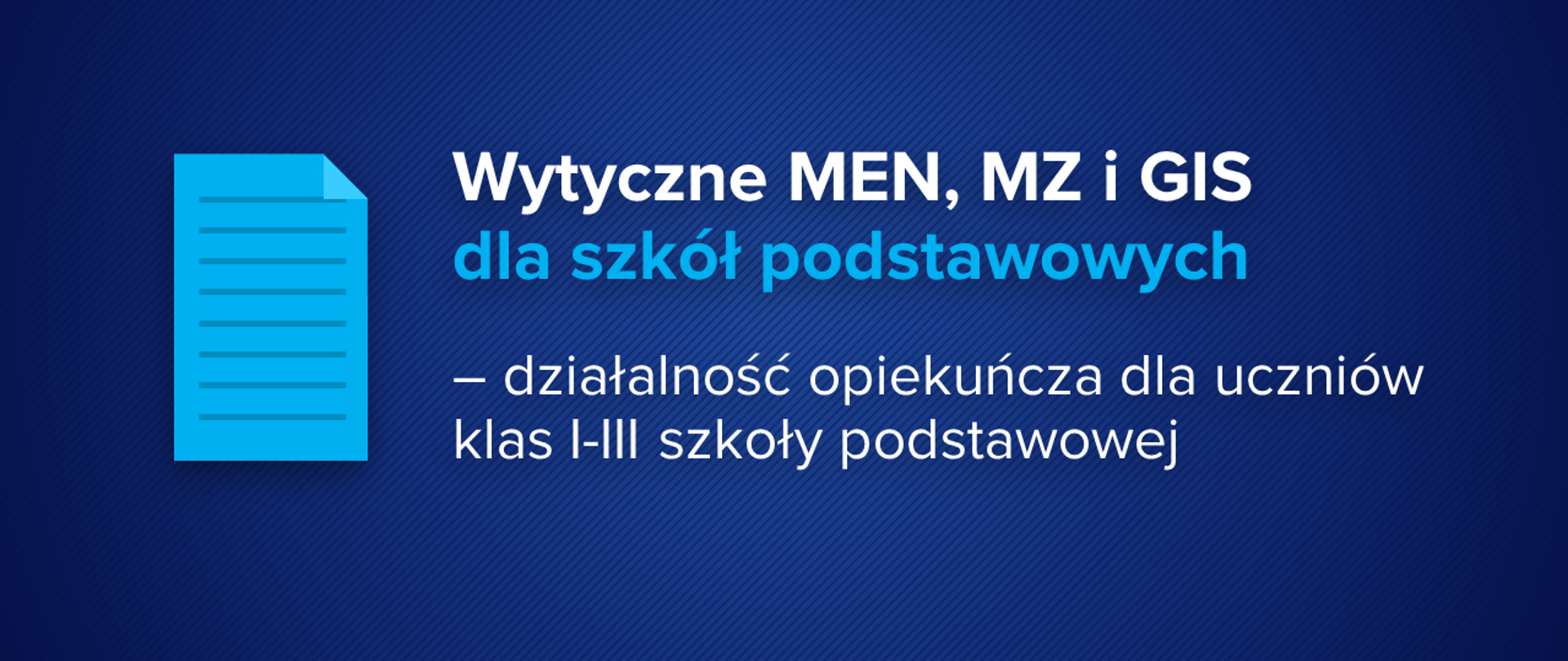 Wytyczne w sprawie działalności opiekuńczej szkół podstawowych 