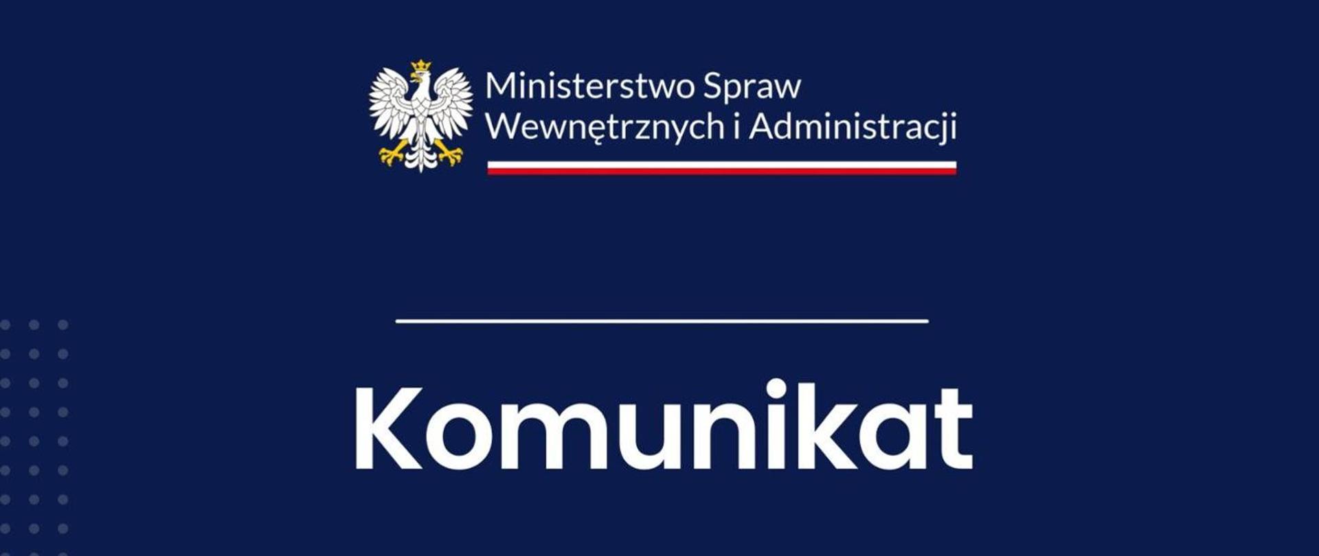 Komunikat MSWiA