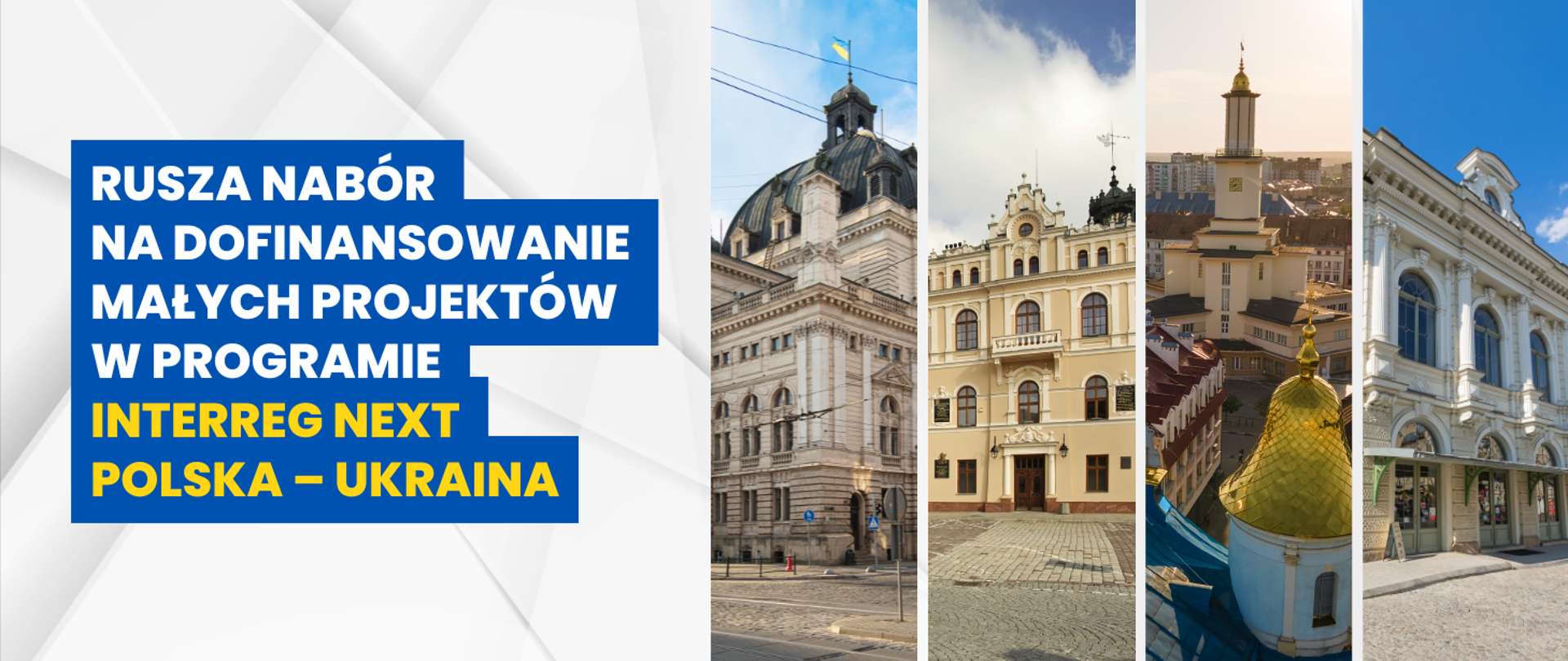 Grafika do ogłoszenia naboru małych projektów w Interreg NEXT Polska-Ukraina