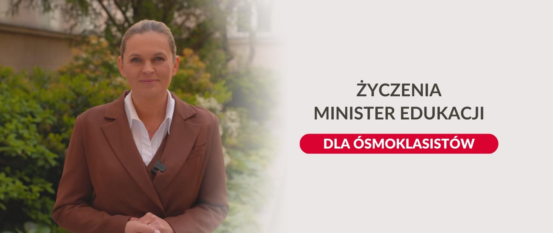 Życzenia Minister Edukacji dla ósmoklasistów