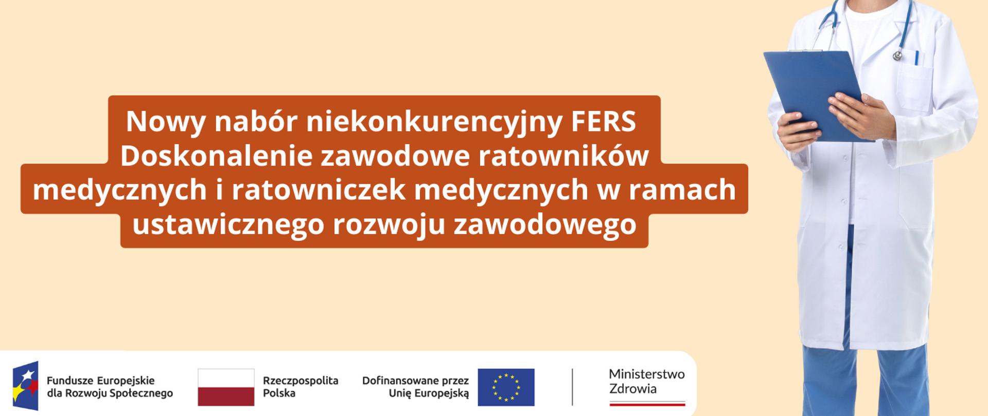 Nowy nabór niekonkurencyjny FERS Doskonalenie zawodowe ratowników medycznych i ratowniczek medycznych w ramach ustawicznego rozwoju zawodowego