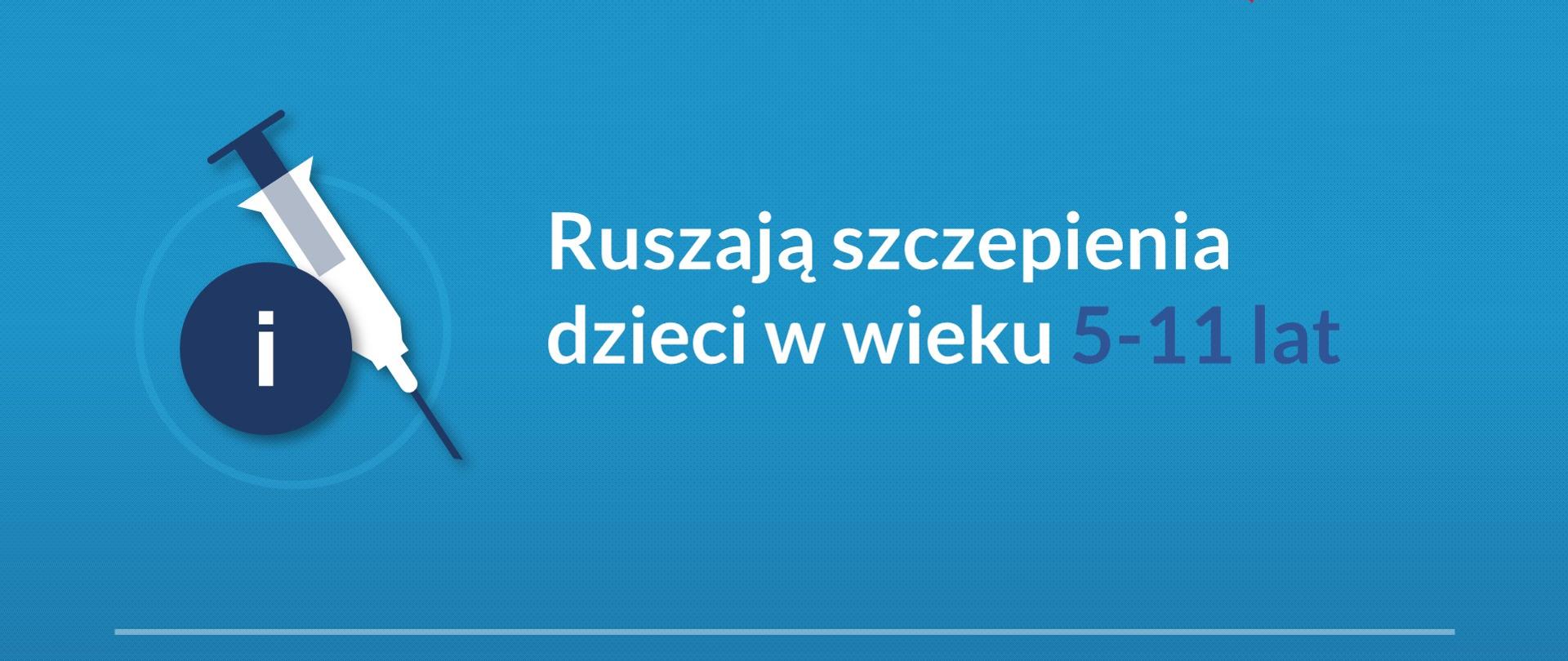 Ruszają szczepienia dzieci w wieku 5-11 lat, grafika informująca o szczepieniach dla dzieci.