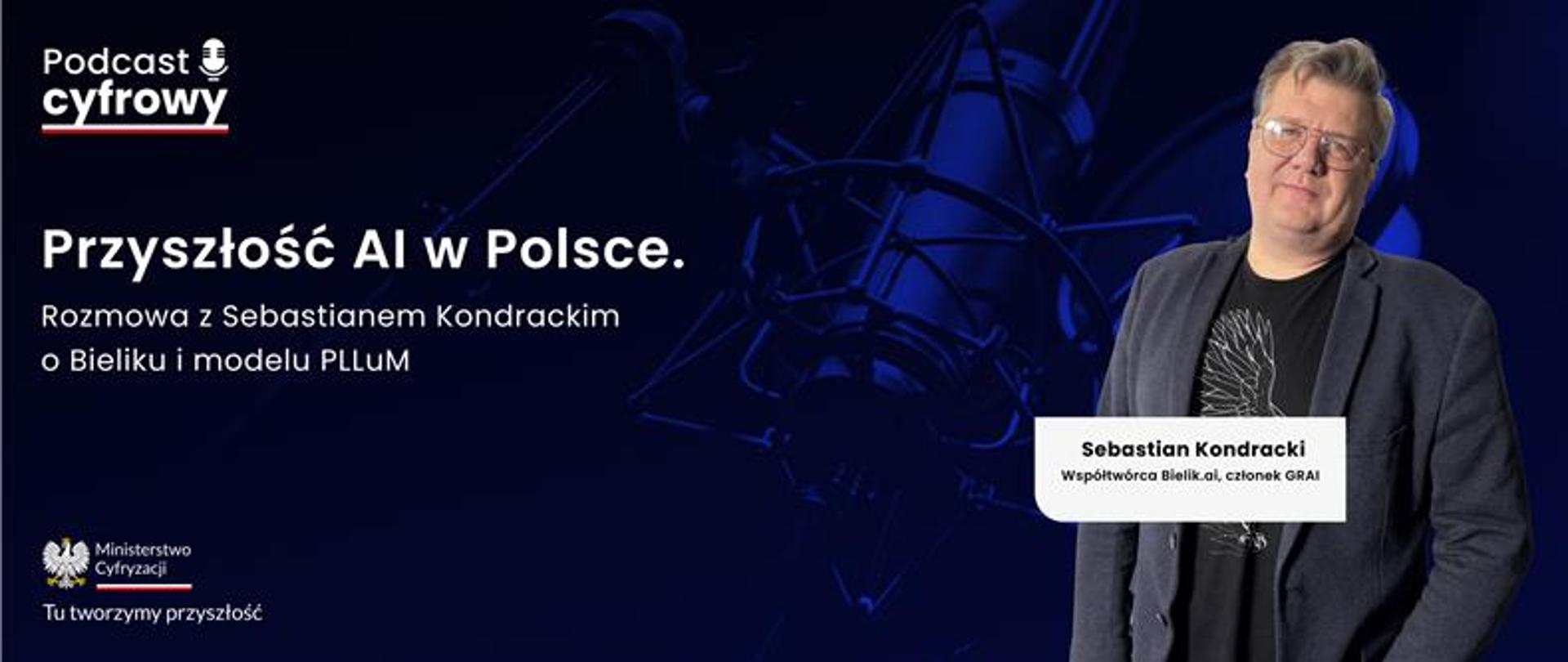 Na graficy widzimy napis: Pzyszłość_AI_w_Polsce_-_rozmowa_z_Sebastianem_Kondrackim o Bieliku i moelu PLLuM