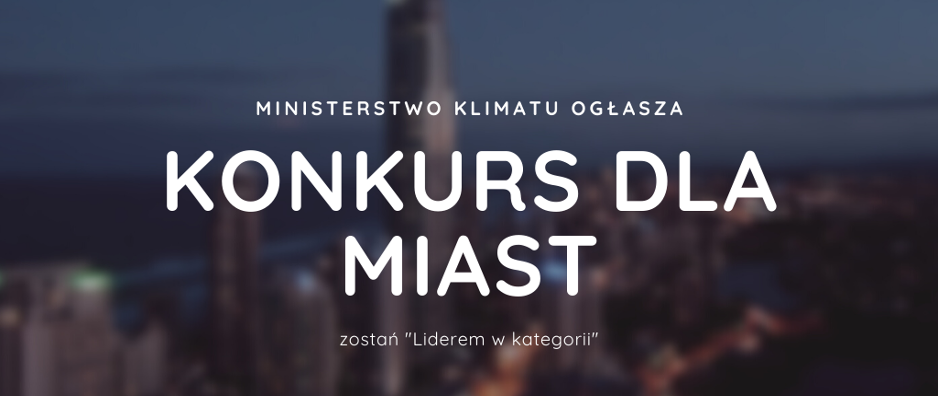 Grafika dot. konkursu dla miast w ramach projektu "Miasto z klimatem"