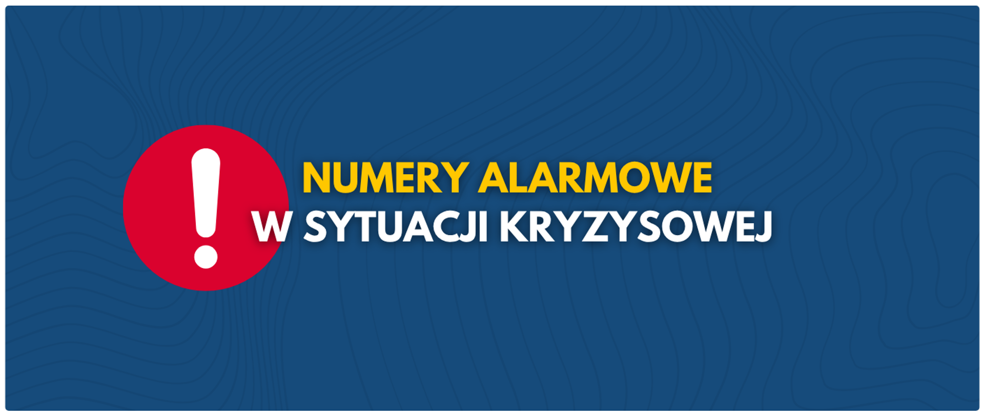 Numery alarmowe w sytuacji kryzysowej