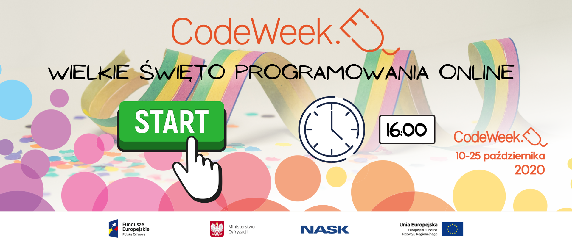 Grafika wektorowa. W tle różnokolorowe elementy graficzne - kulki, szardy, confetti. Na pierwszym planie tekst: Codeweek. Wielkie Święto Programowania. Start, godz. 16.00. Codeweek - 10-25 października 2020.