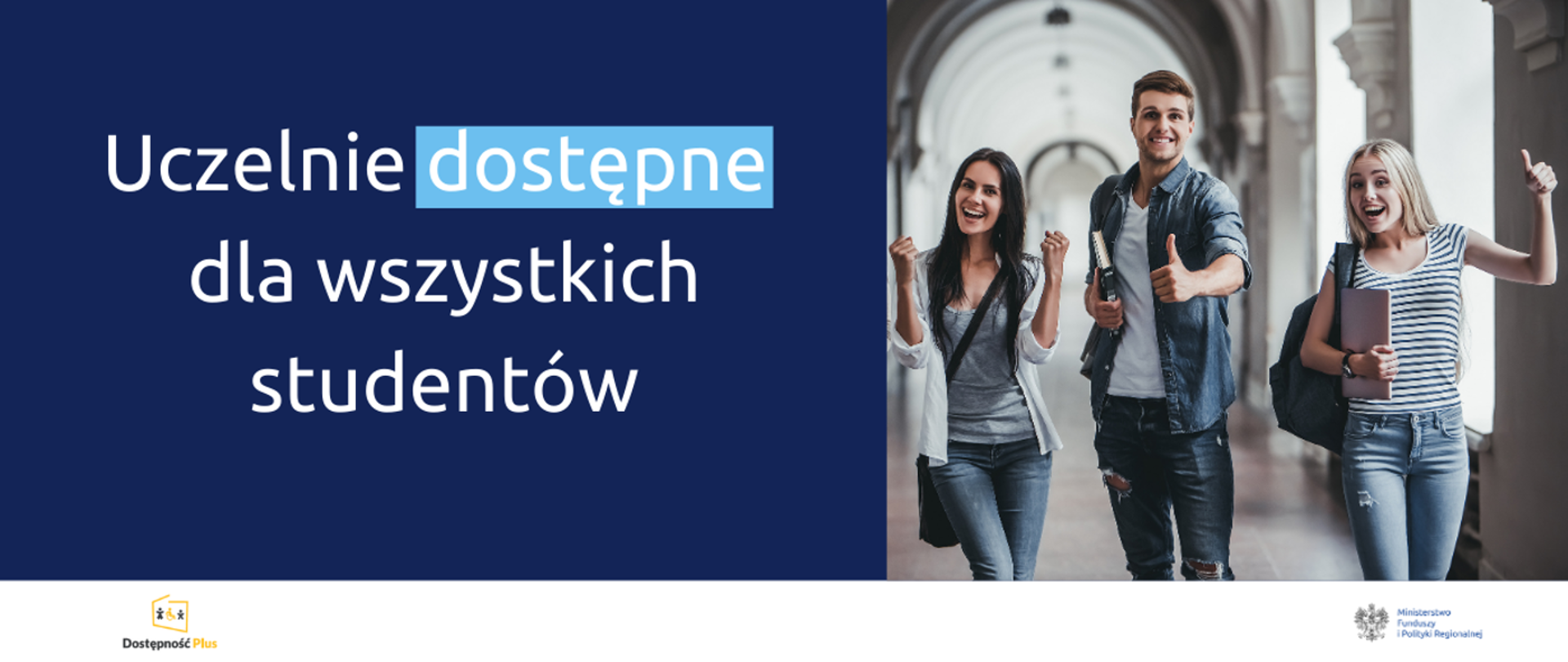 Zdjęcie studentów, obok tekst: "Uczelnie dostępne dla wszystkich studentów"