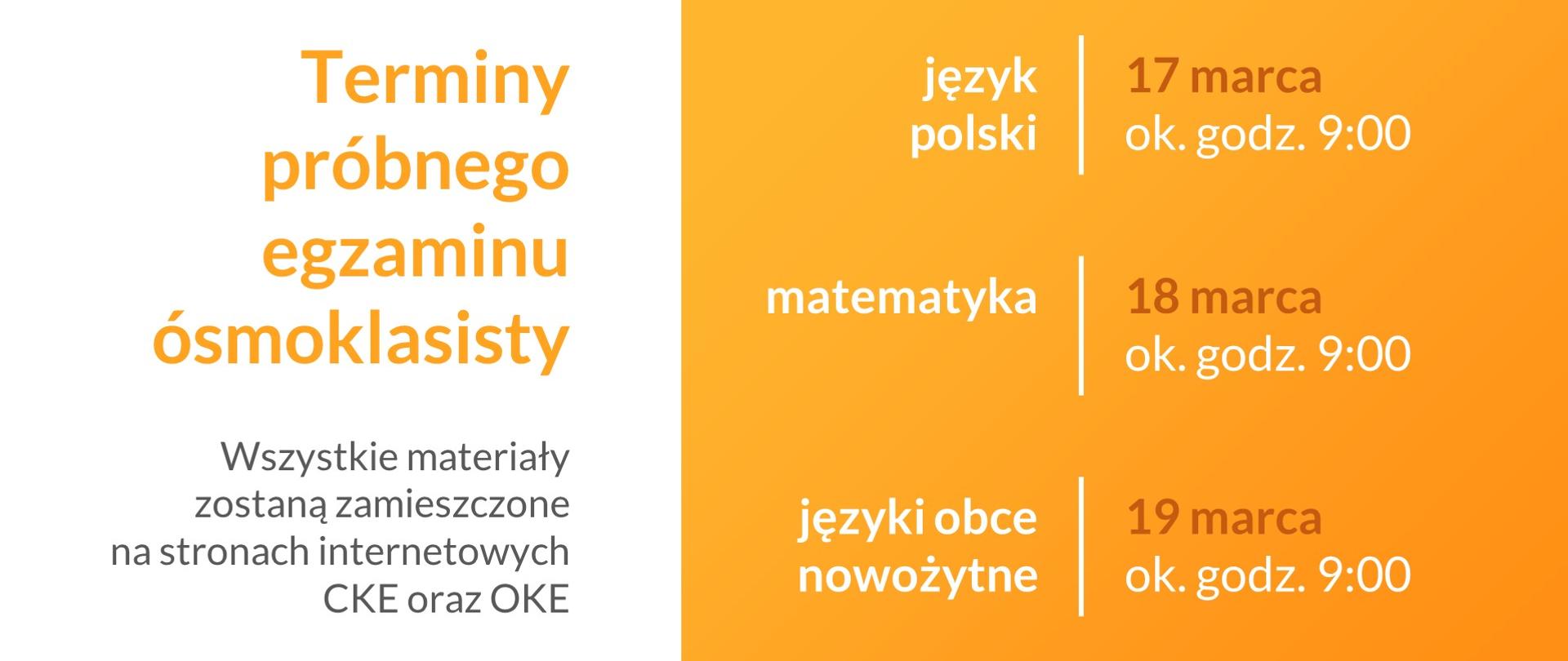 Plansza informacyjna w kolorach białym i pomarańczowym. Z lewej strony napis: Terminy próbnego egzaminu ósmoklasisty. Z prawej strony grafiki wypisane terminy poszczególnych egzaminów.