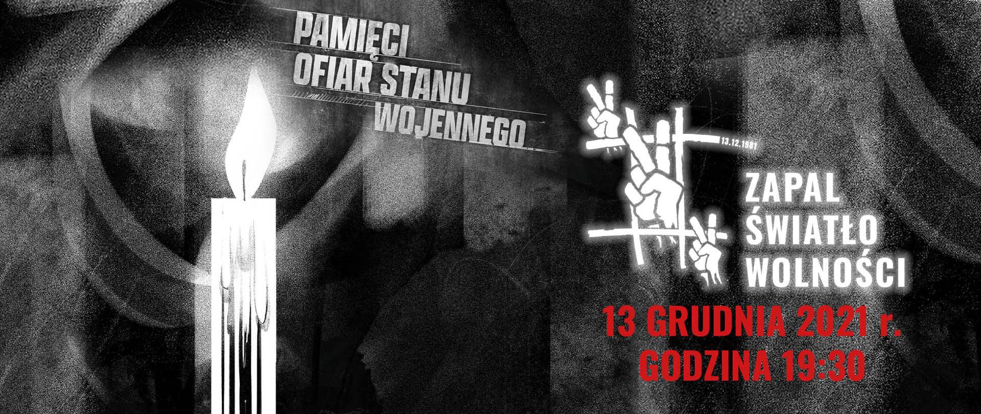 Zapal światło wolności, logo akcji, data wydarzenia oraz organizatorzy.