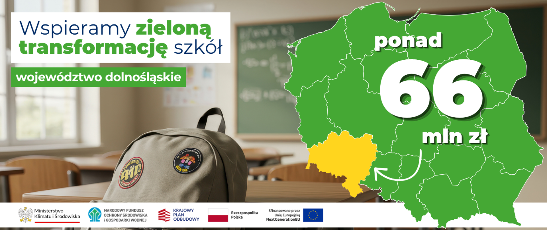 Wspieramy zieloną transformację szkół województwo opolskie. Po prawej stronie widoczna jest mapa Polski z zaznaczonym na żółto woj. dolnośląskim i napisem ponad 66 mln zł.