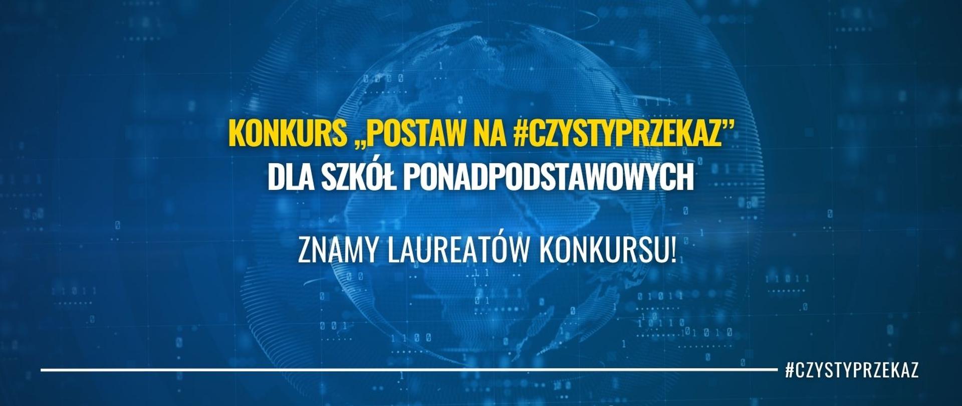 Plansza na granatowym tle z napisem Wyniki konkursu Postaw na czysty przekaz