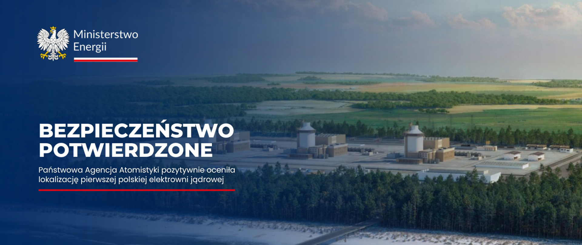 Polskie Elektrownie Jądrowe z opinią Prezesa PAA na temat bezpieczeństwa jądrowego lokalizacji elektrowni