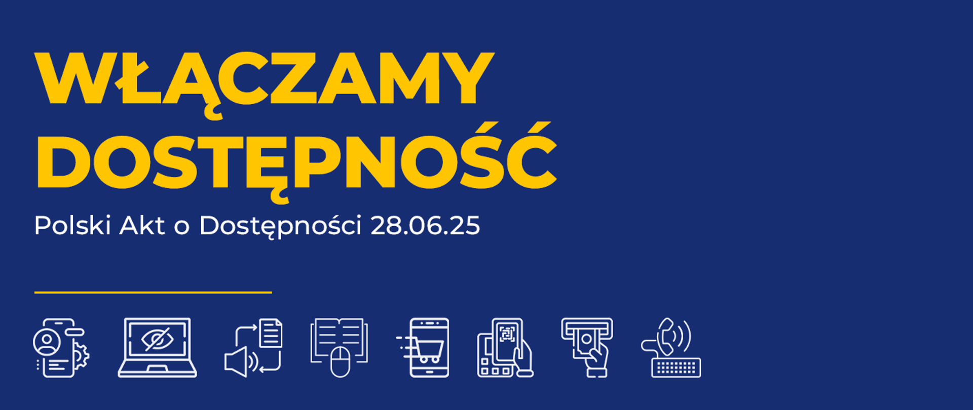 Na grafice napis: Włączamy dostępność Polski Akt o dostępności i emotki urządzeń