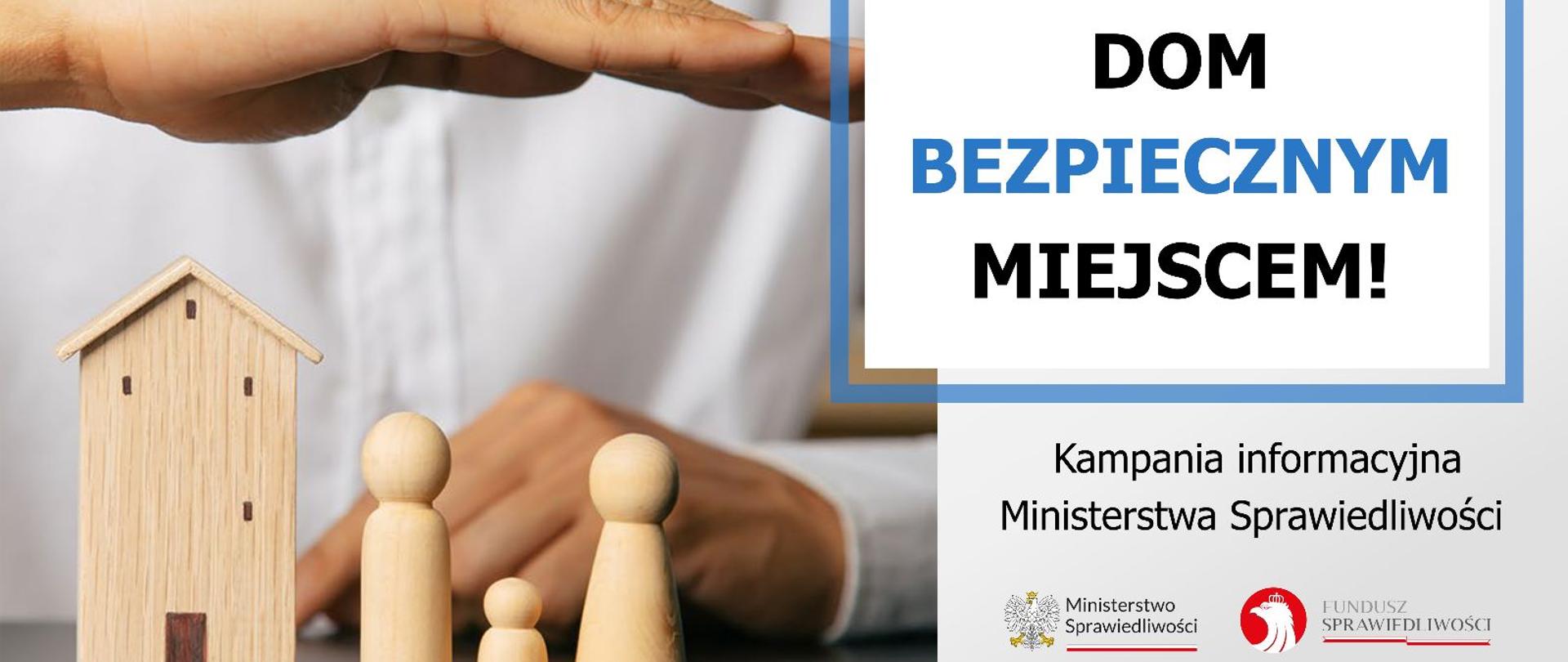 Dom Bezpiecznym Miejscem