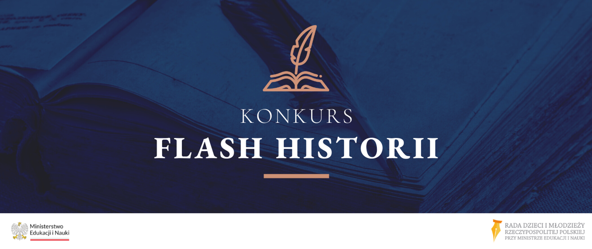 Grafika - na granatowym tle zarys dużej księgi na której leży gęsie pióro i napis Konkurs Flash historii.