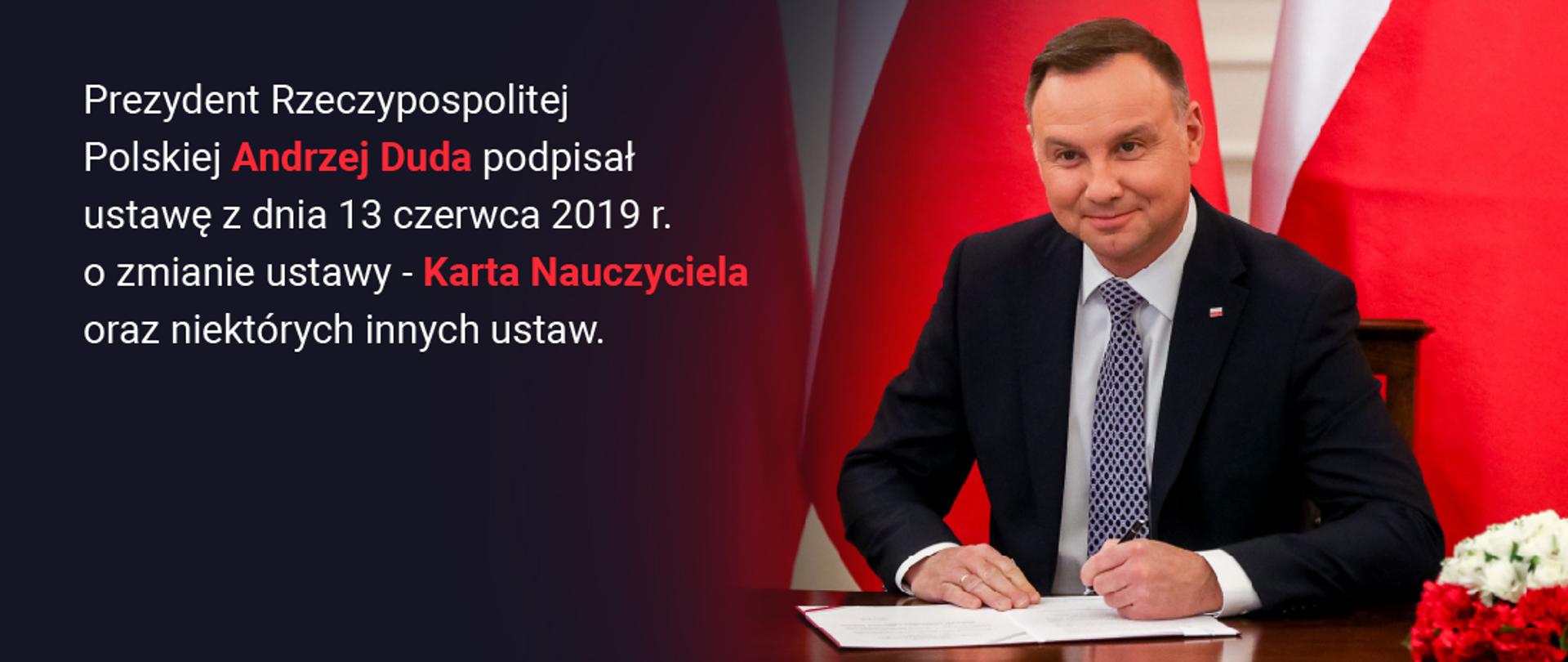Prezydent podpisał ustawę o Karcie Nauczyciela