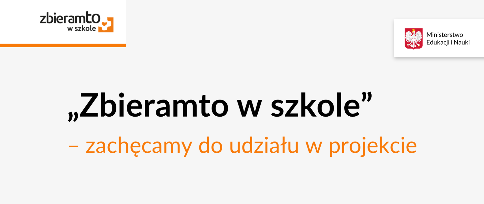 Grafika z tekstem: "Zbieramto w szkole – zachęcamy do udziału w projekcie"