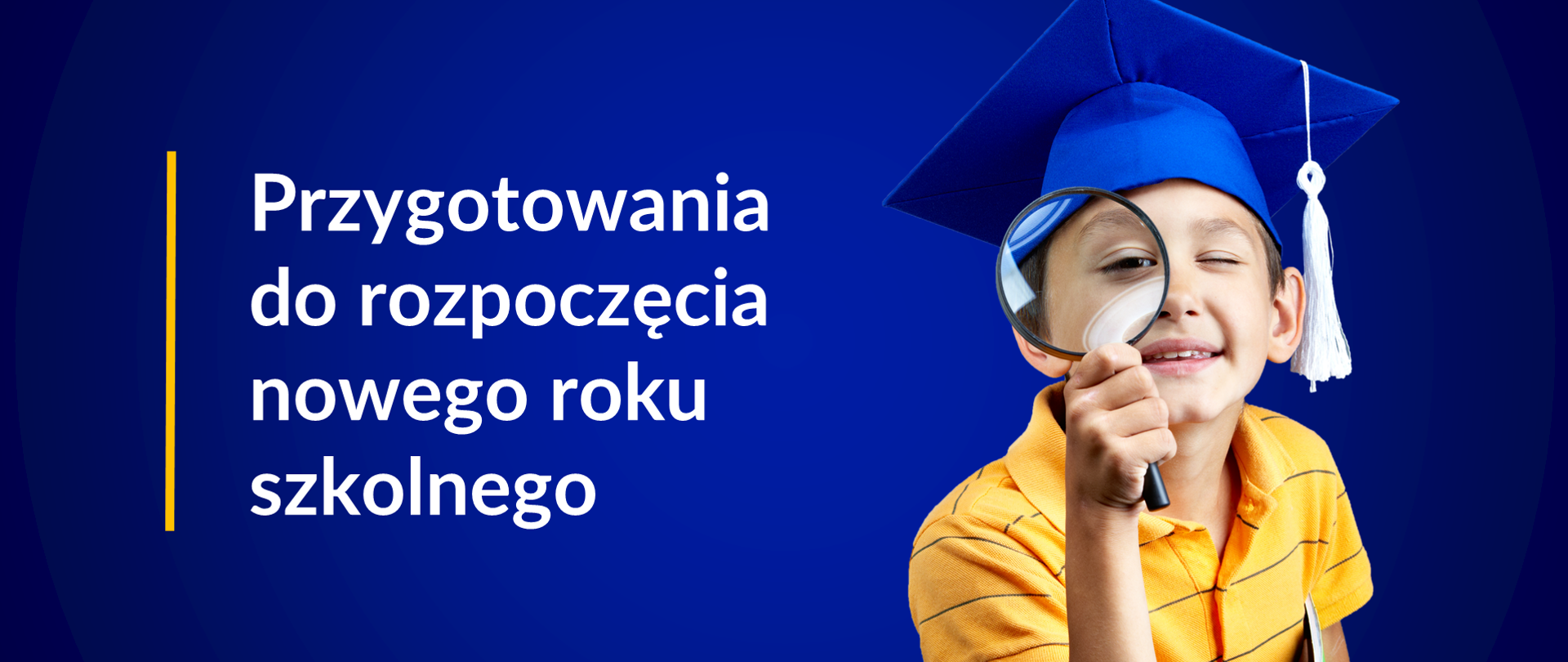 Grafika z tekstem: "Przygotowania do rozpoczęcia nowego roku szkolnego". Obok chłopiec z lupą i zeszytami.