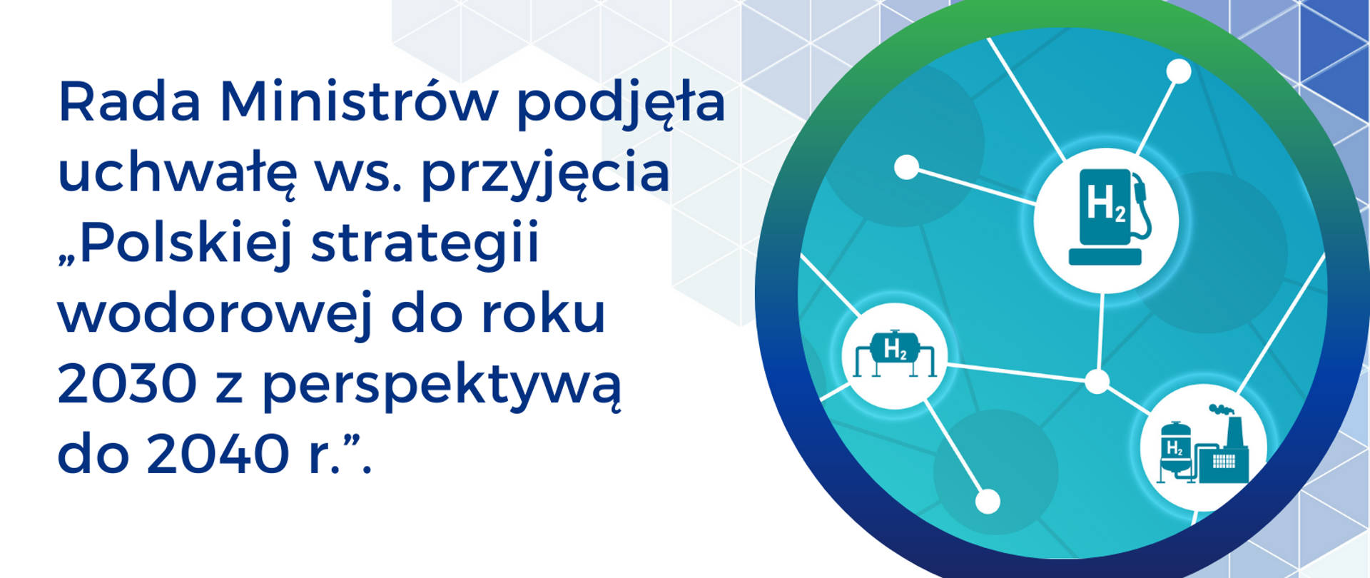 Rząd przyjął „Polską strategię wodorową” 