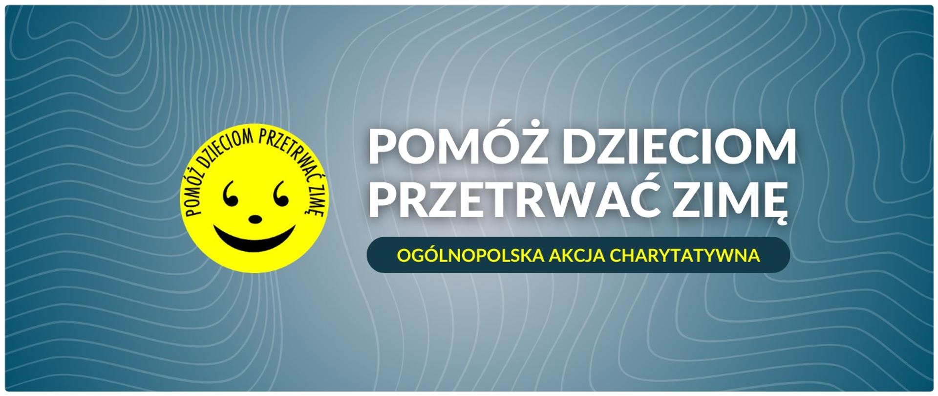 Pomóż dzieciom przetrwać zimę - ogólnopolska akcja charytatywna