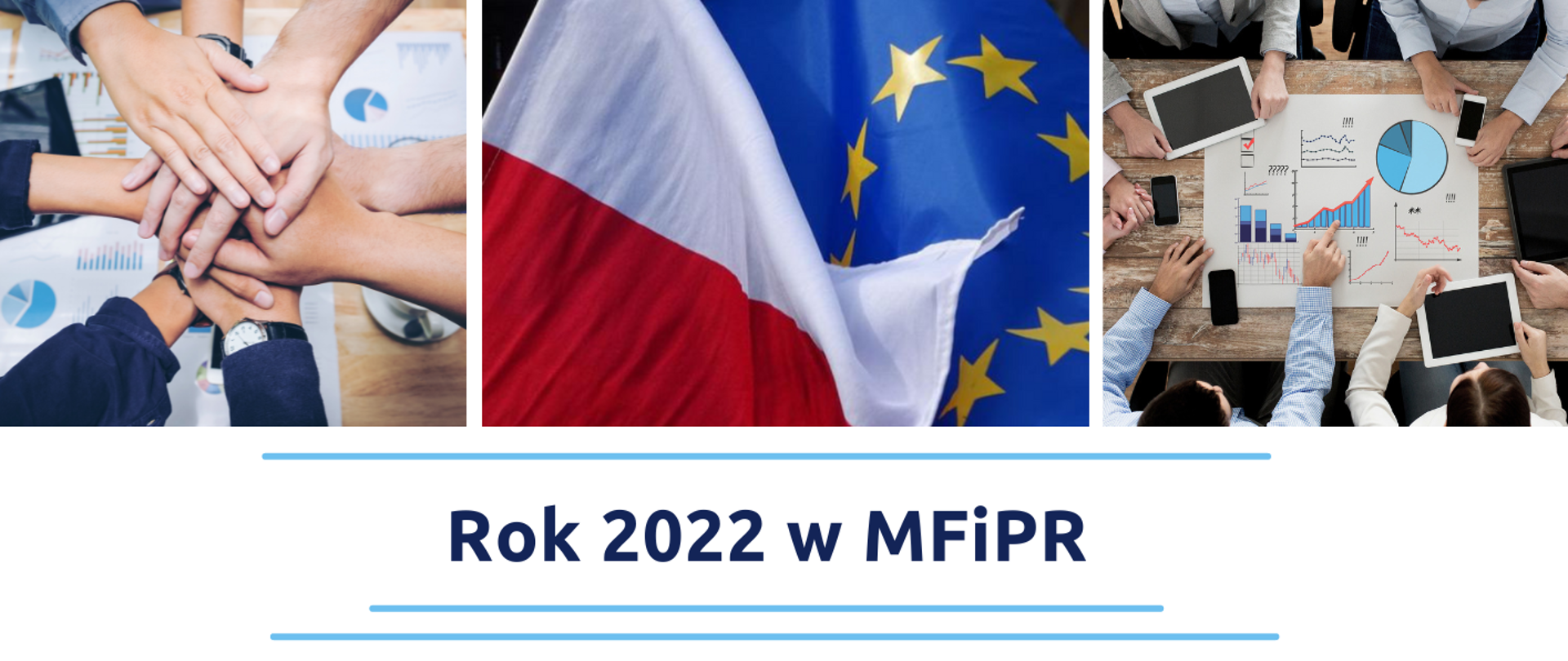 Podsumowanie 2022: ponad 76 mld euro z polityki spójności, zatwierdzenie programów przez KE i wypłata zaliczek 