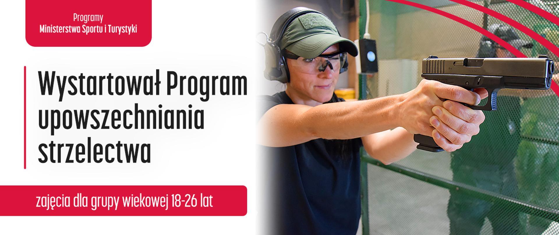 Wystartował Program Upowszechniania Strzelectwa dla grupy wiekowej 18-26 lat - plansza