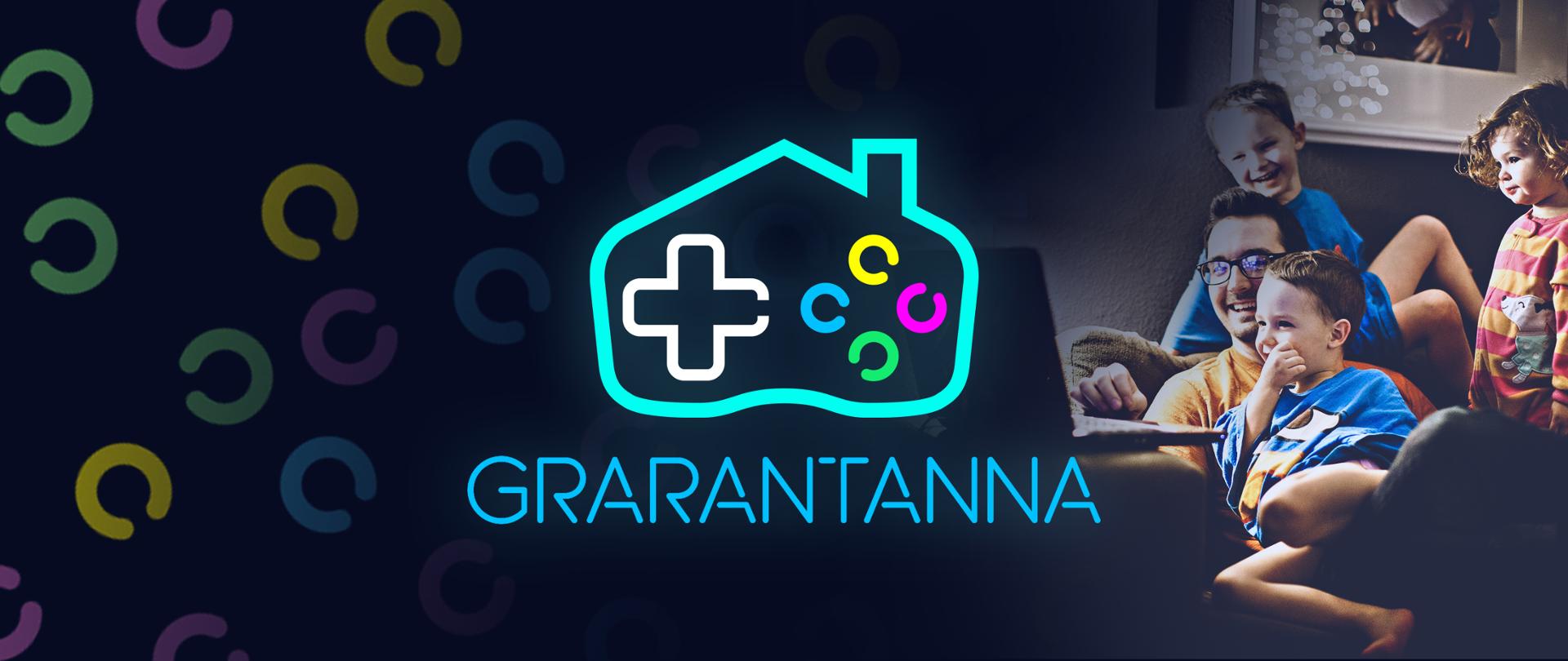 Po prawej stronie uśmiechnięty ojciec z trójką dzieci siedzą na kanapie i patrzą w ekran laptopa. Na środku logotyp z napisem Grarantanna. Po prawej graficzne elementy w kształcie zbliżonym do kółek.