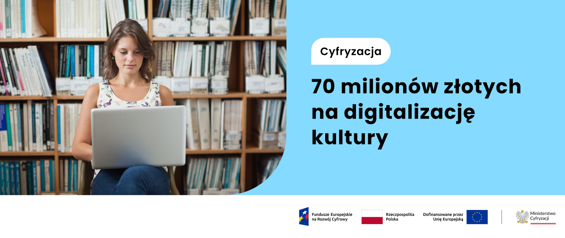 70 milionów złotych na digitalizację polskiego dziedzictwa kulturowego
