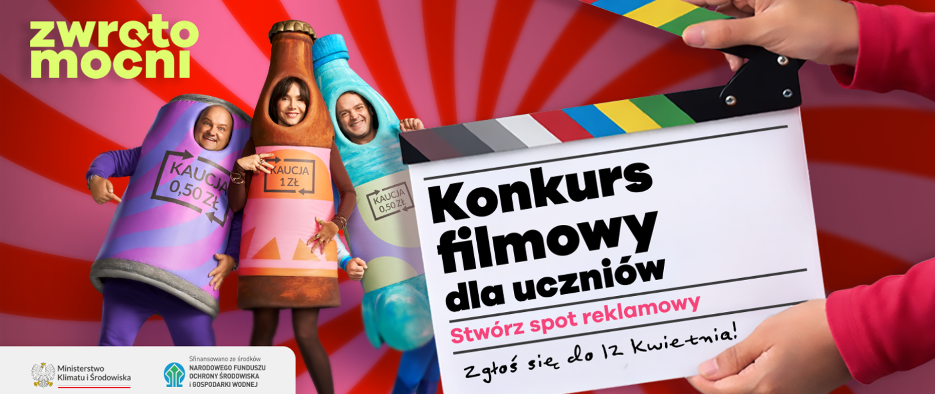 Baner reklamowy widoczni są bohaterowie kampanii Zwrotomocni, po prawej stronie widnieje klaps filmowy z napisem: Konkurs filmowy dla uczniów. Stwórz spot reklamowy. Zgłoś się do 12 kwietnia!