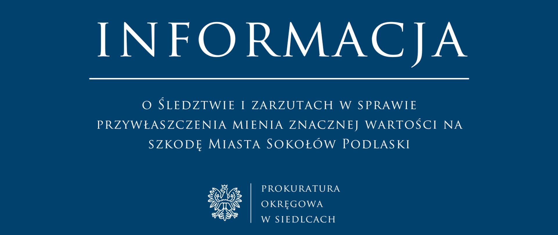 Śledztwo i zarzuty w sprawie przywłaszczenia mienia znacznej wartości na szkodę Miasta Sokołów Podlaski