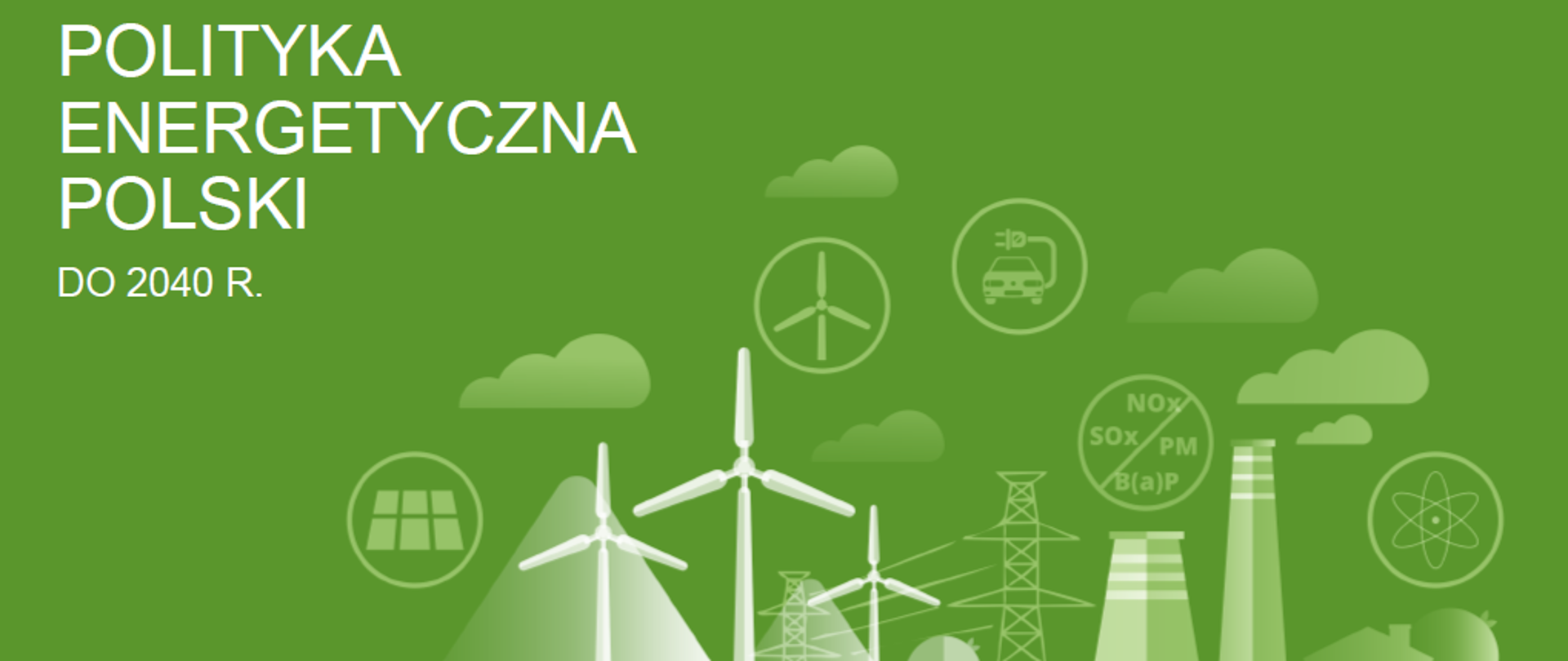 Polityka energetyczna Polski do 2040 r.