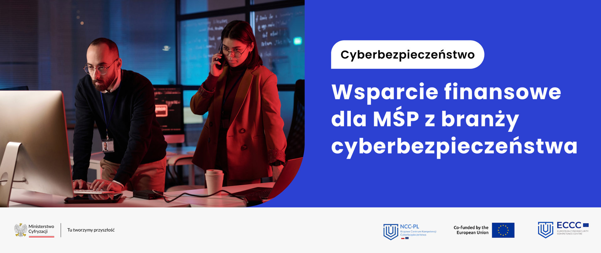  Prawie 2 mln euro dla małych i średnich przedsiębiorstw zajmujących się cyberbezpieczeństwem 